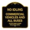 Signmission No Idling Commercial Vehicles and All Buses 13 CCR 2480 and 2485 Penalties Apply, BG-1818-23845 A-DES-BG-1818-23845 - alternate 1